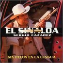 El Sinaloa/Sin Pelos En La Lengua